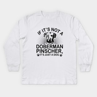 Doberman Pinscher Kids Long Sleeve T-Shirt